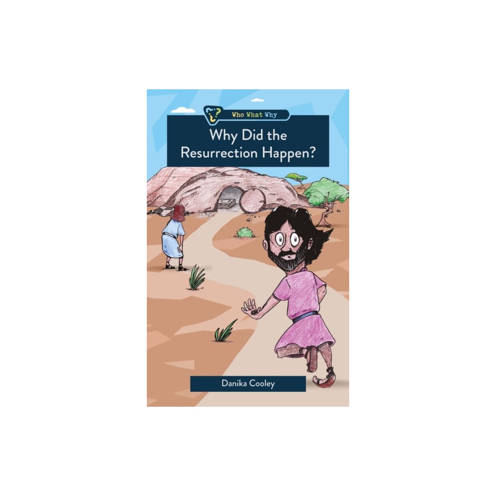 Christian Focus Publications Ltd Why Did the Resurrection Happen? (häftad, eng)