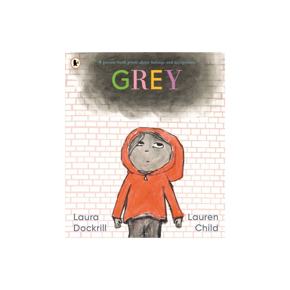 Walker Books Ltd Grey: A picture book poem about feelings and acceptance (häftad, eng)