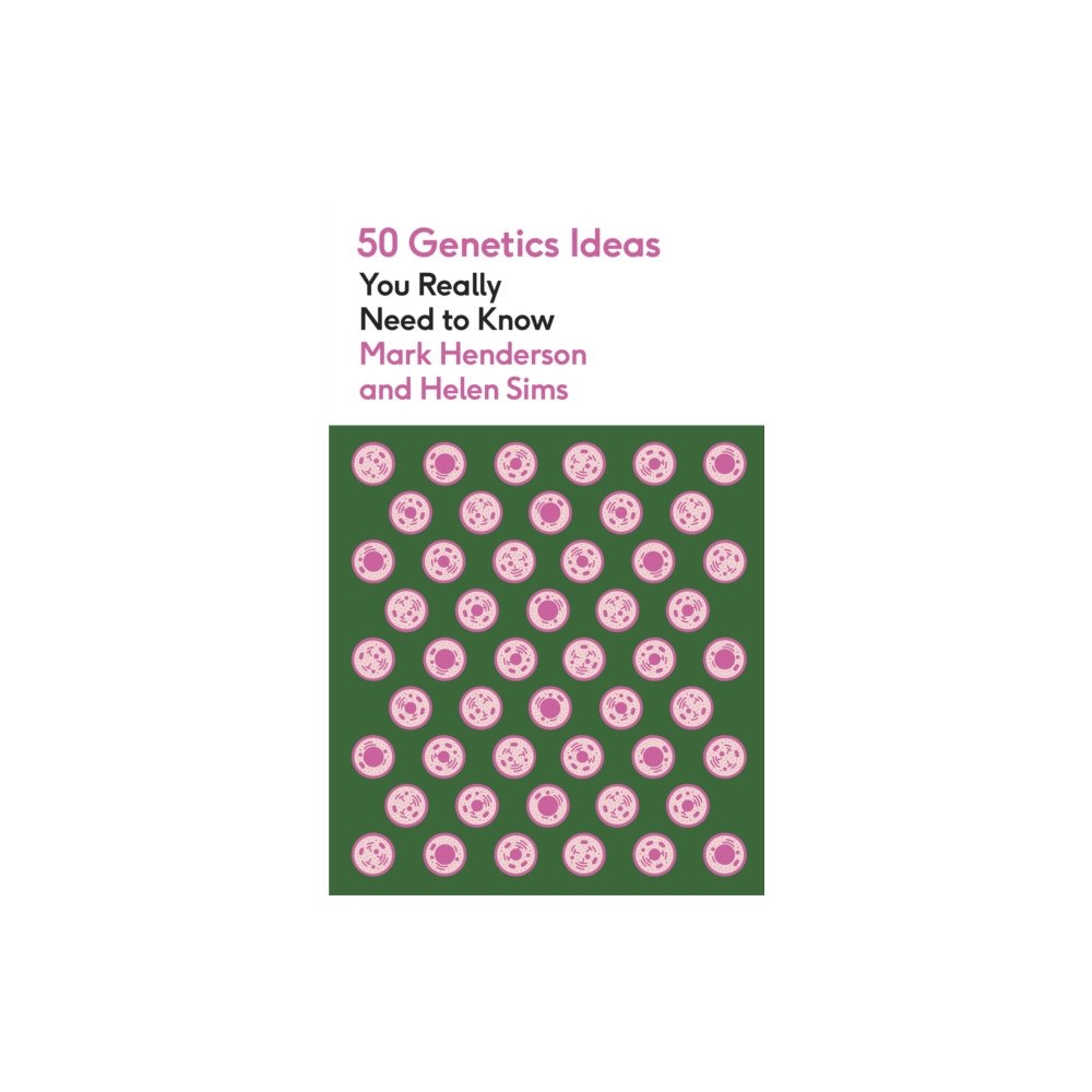 Quercus Publishing 50 Genetics Ideas You Really Need to Know (häftad, eng)