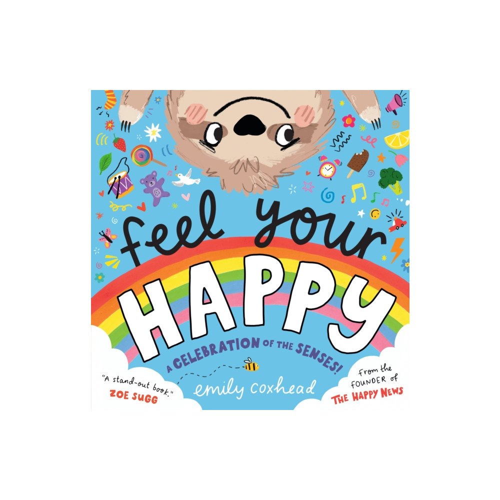 Walker Books Ltd Feel Your Happy (inbunden, eng)