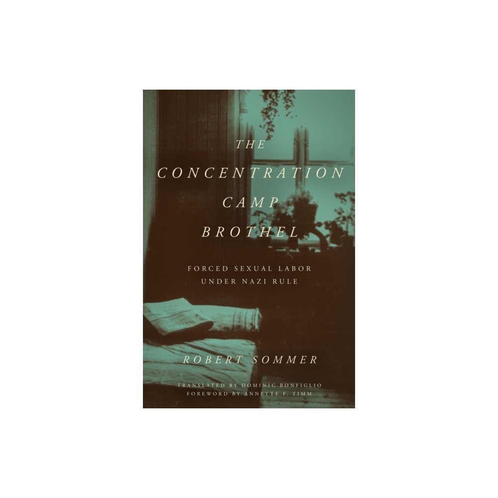 Fordham university press The Concentration Camp Brothel (häftad, eng)