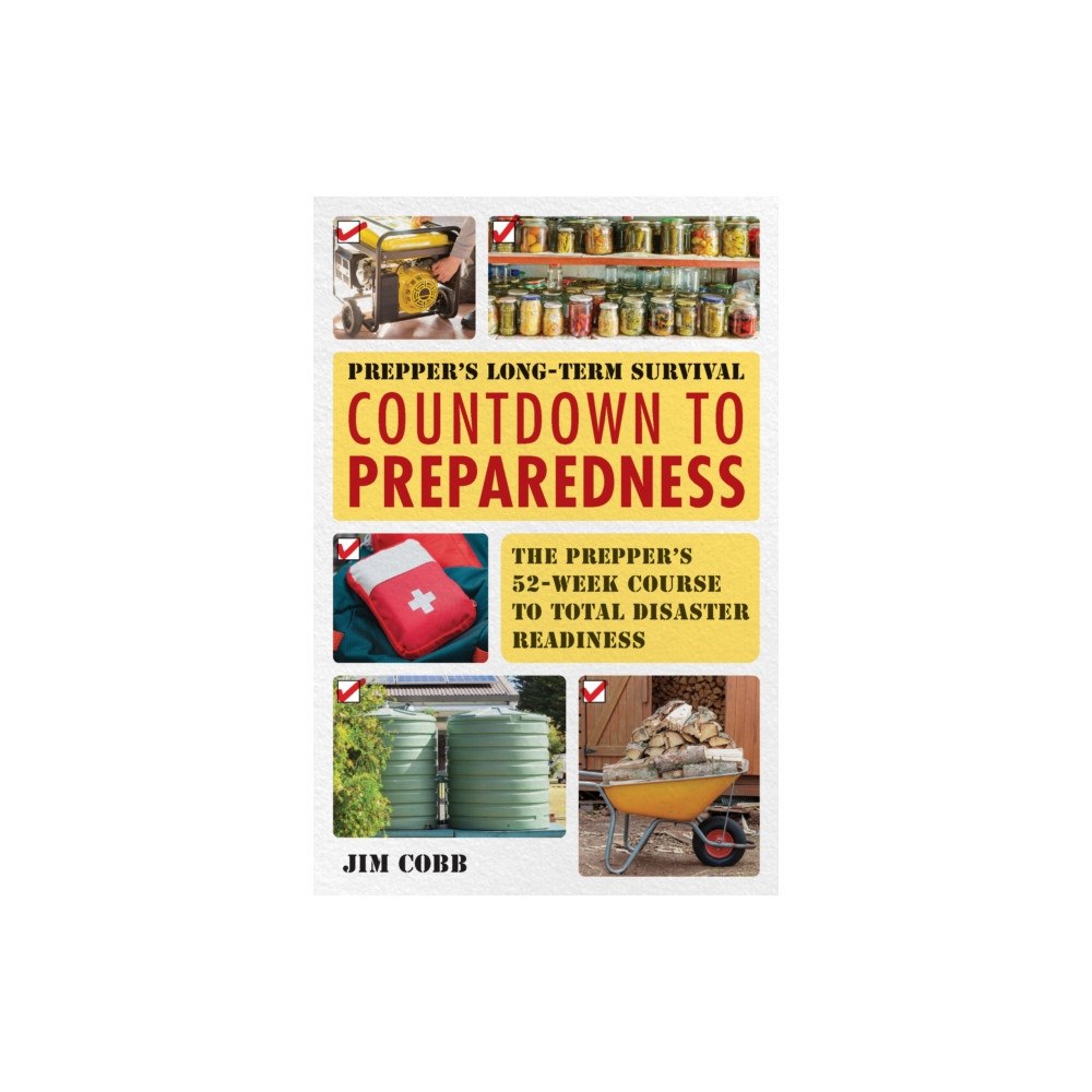 Ulysses Press Prepper's Long-Term Survival: Countdown to Preparedness (häftad, eng)