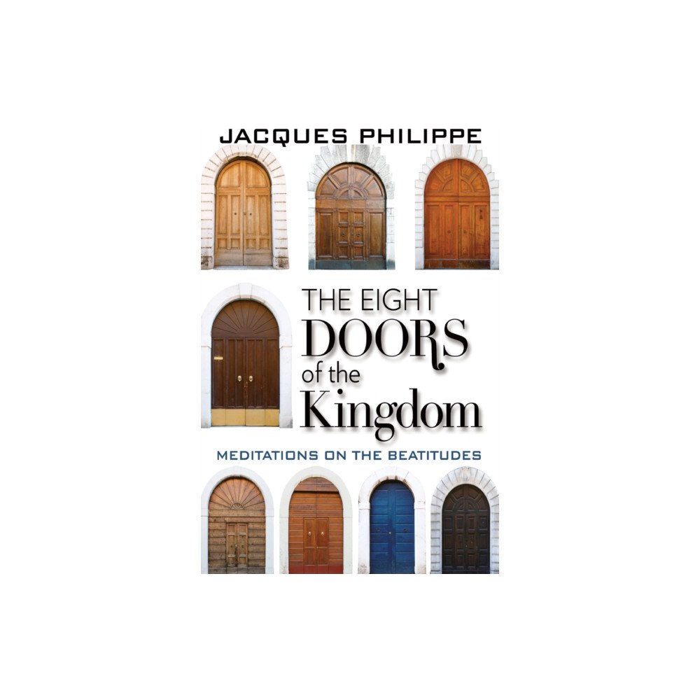 Scepter Publishers Inc The Eight Doors of the Kingdom (häftad, eng)