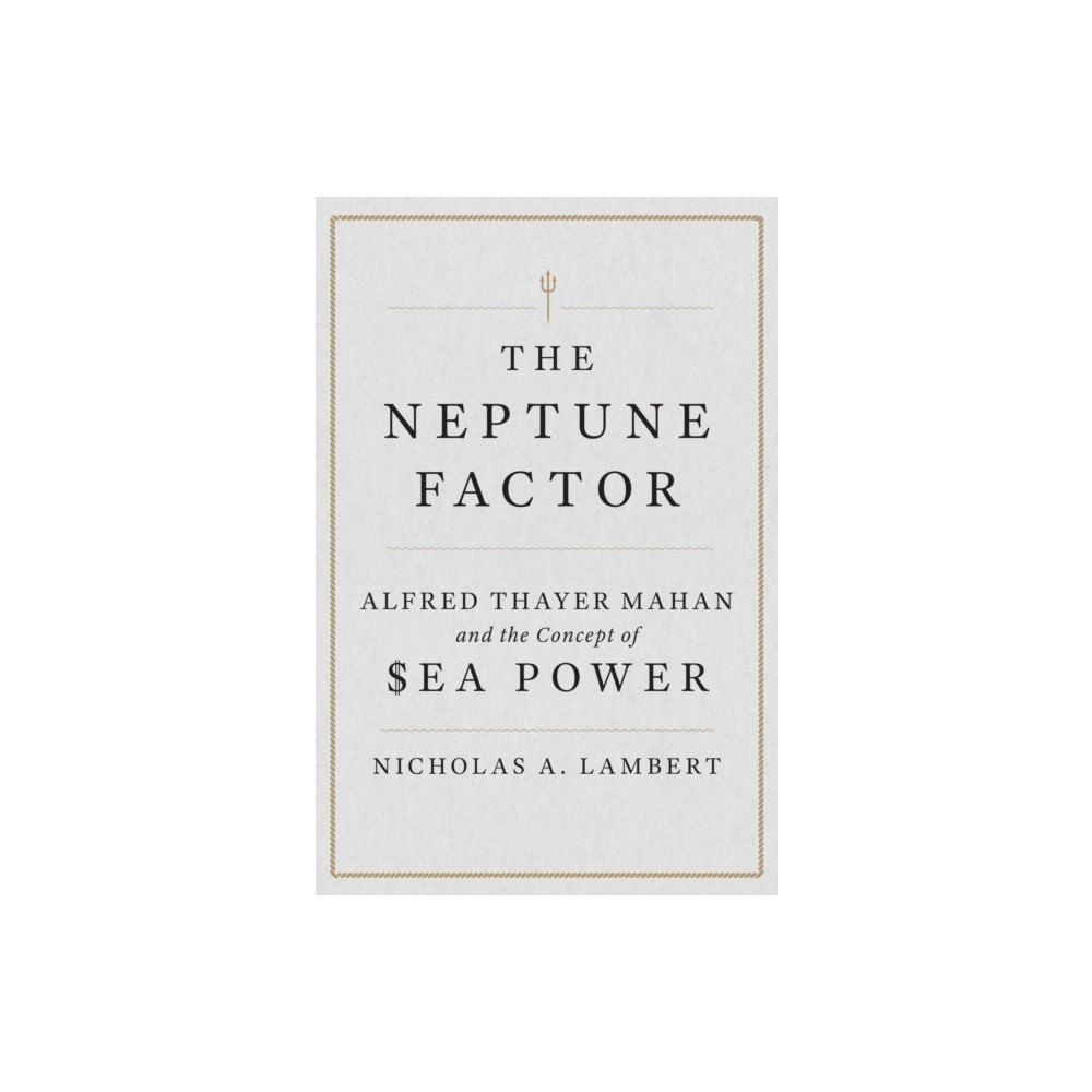 Naval Institute Press The Neptune Factor (inbunden, eng)