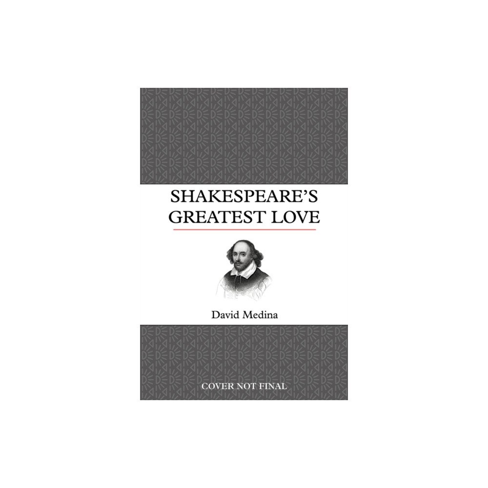 Disruption Books Shakespeare's Greatest Love (häftad, eng)