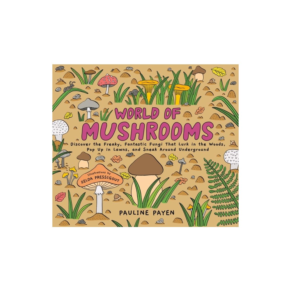 Workman Publishing World of Mushrooms (inbunden, eng)