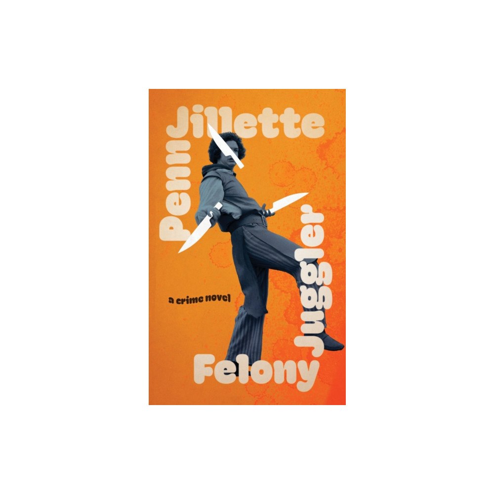Akashic Books,U.S. Felony Juggler (inbunden, eng)