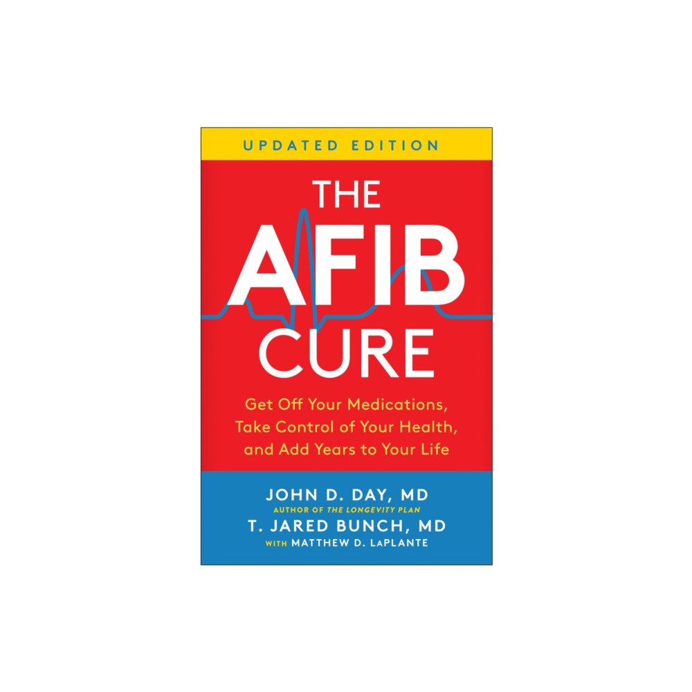 BenBella Books The AFib Cure, Updated Edition (häftad, eng)