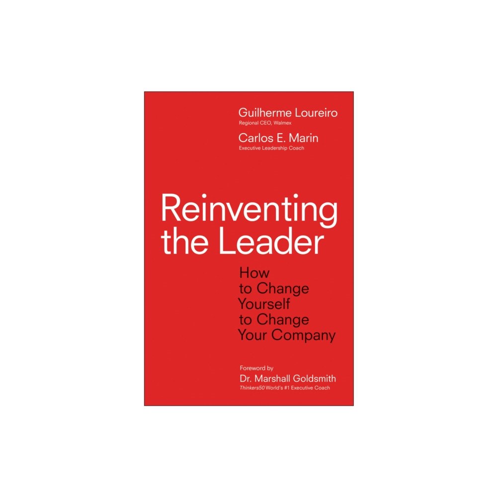 BenBella Books Reinventing the Leader (inbunden, eng)