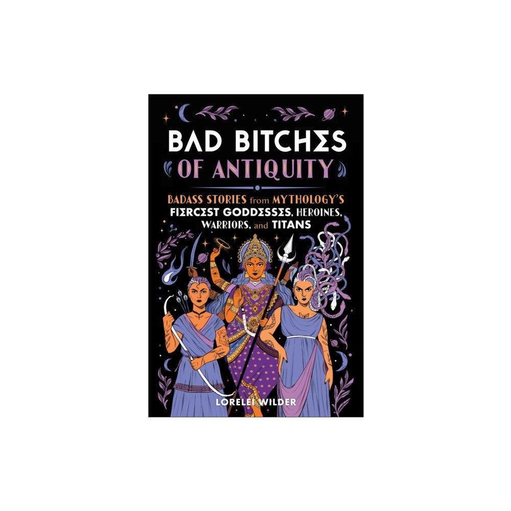 BenBella Books Bad Bitches of Antiquity (inbunden, eng)