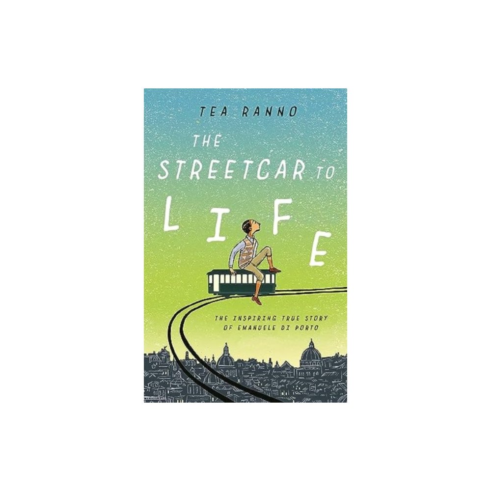 Bushel & Peck Books The Streetcar to Life (häftad, eng)