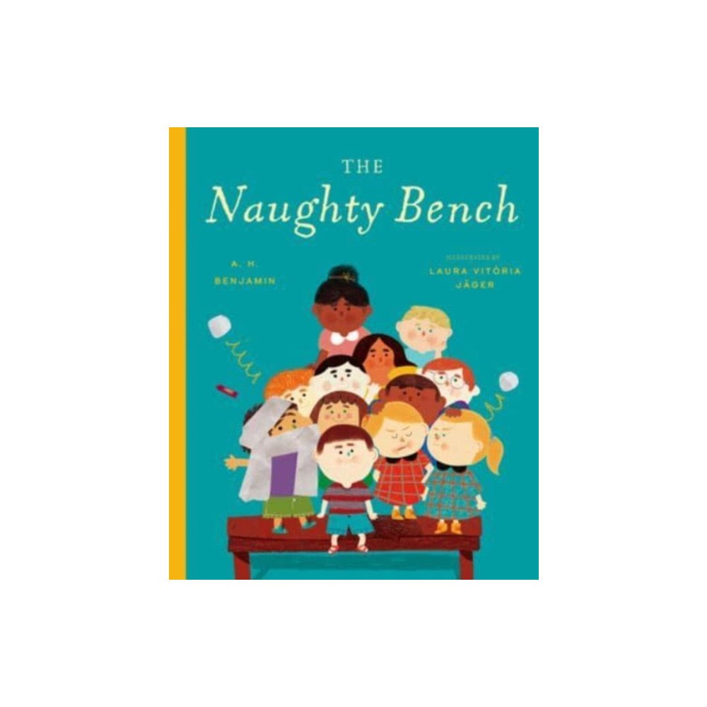 Bushel & Peck Books The Naughty Bench (inbunden, eng)