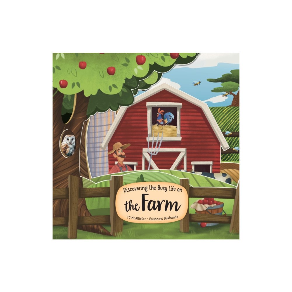Fox Chapel Publishing Discovering the Busy Life on the Farm (bok, board book, eng)