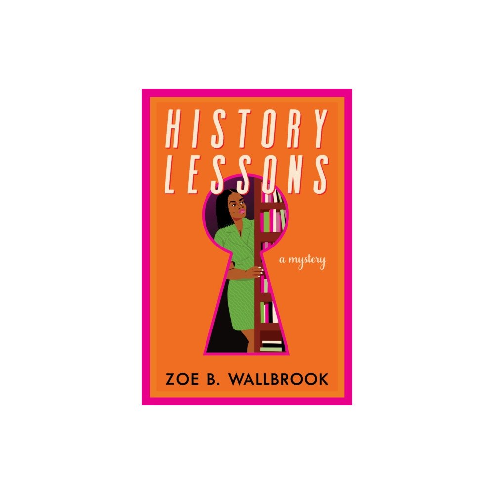 Soho Press History Lessons (inbunden, eng)