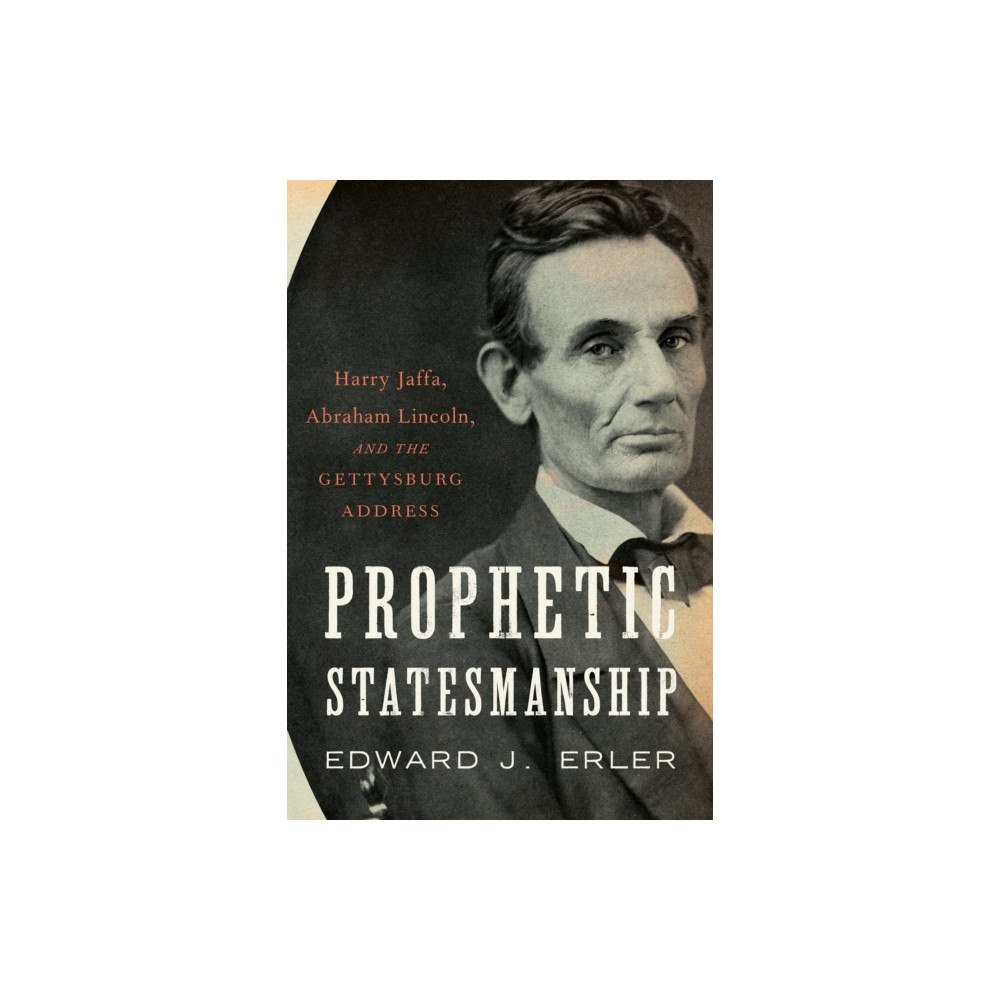 Encounter Books,USA Prophetic Statesmanship (inbunden, eng)