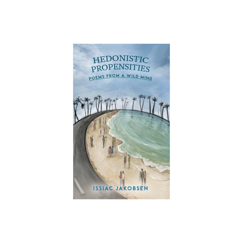 Austin Macauley Publishers LLC Hedonistic Propensities (häftad, eng)