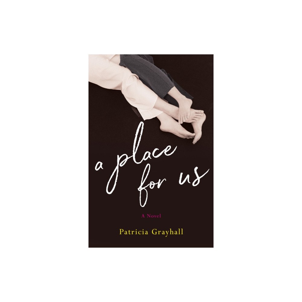 She Writes Press A Place for Us (häftad, eng)