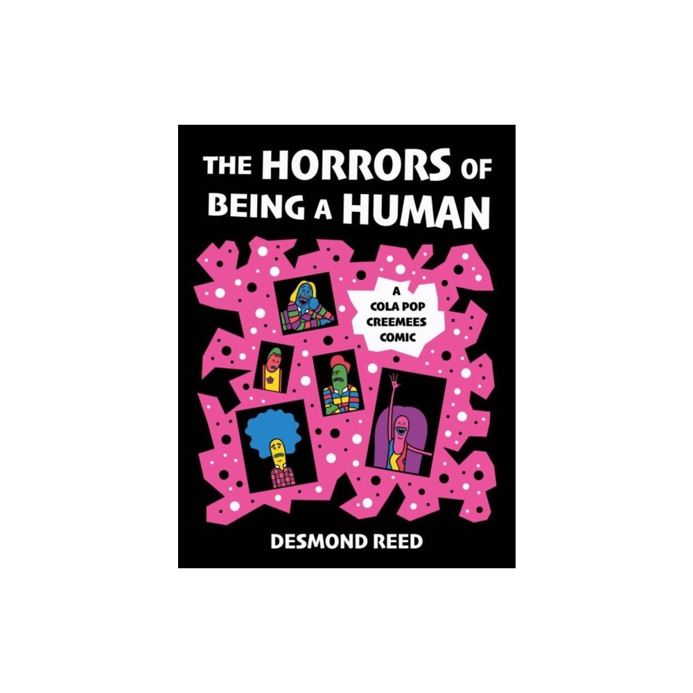 Microcosm Publishing The Horrors of Being a Human (häftad, eng)