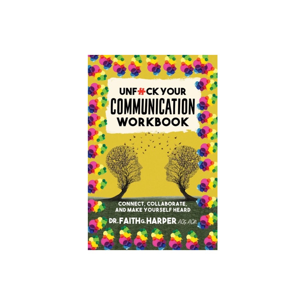 Microcosm Publishing Unfuck Your Communication Workbook (häftad, eng)