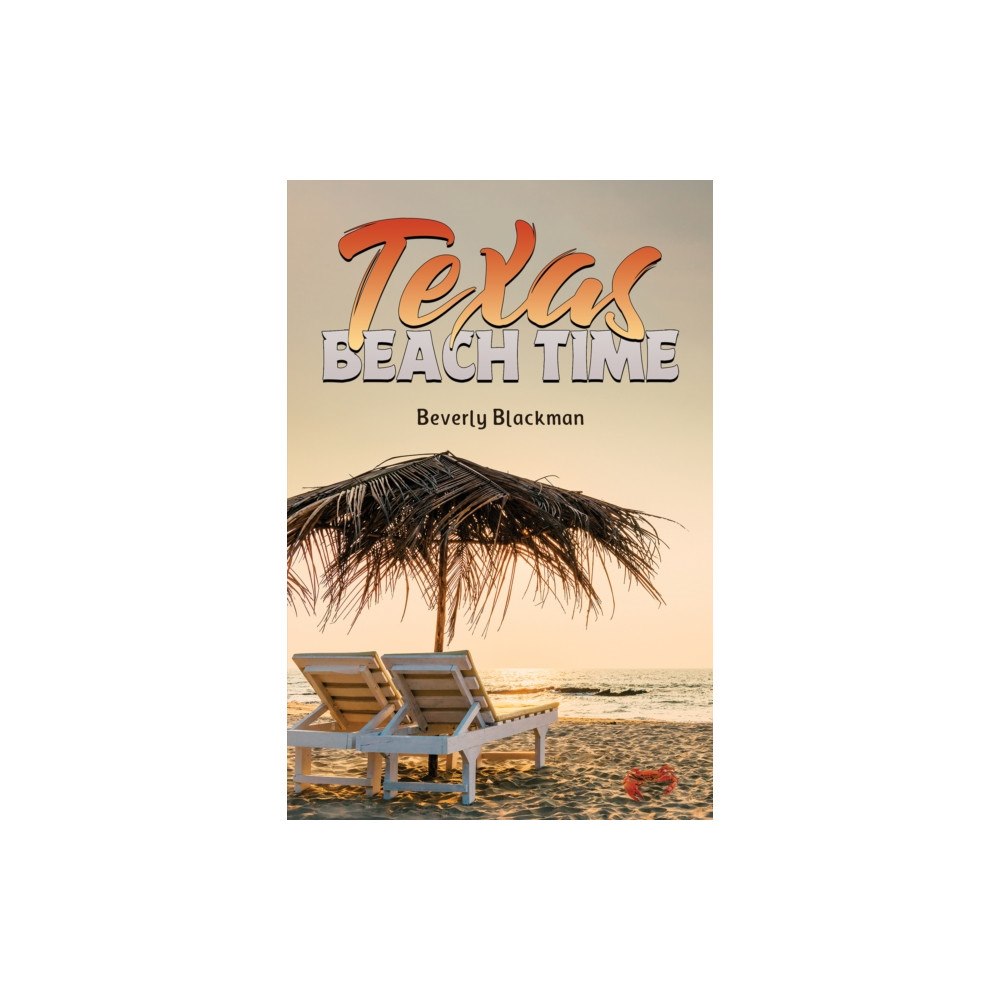 Austin Macauley Publishers LLC Texas Beach Time (häftad, eng)