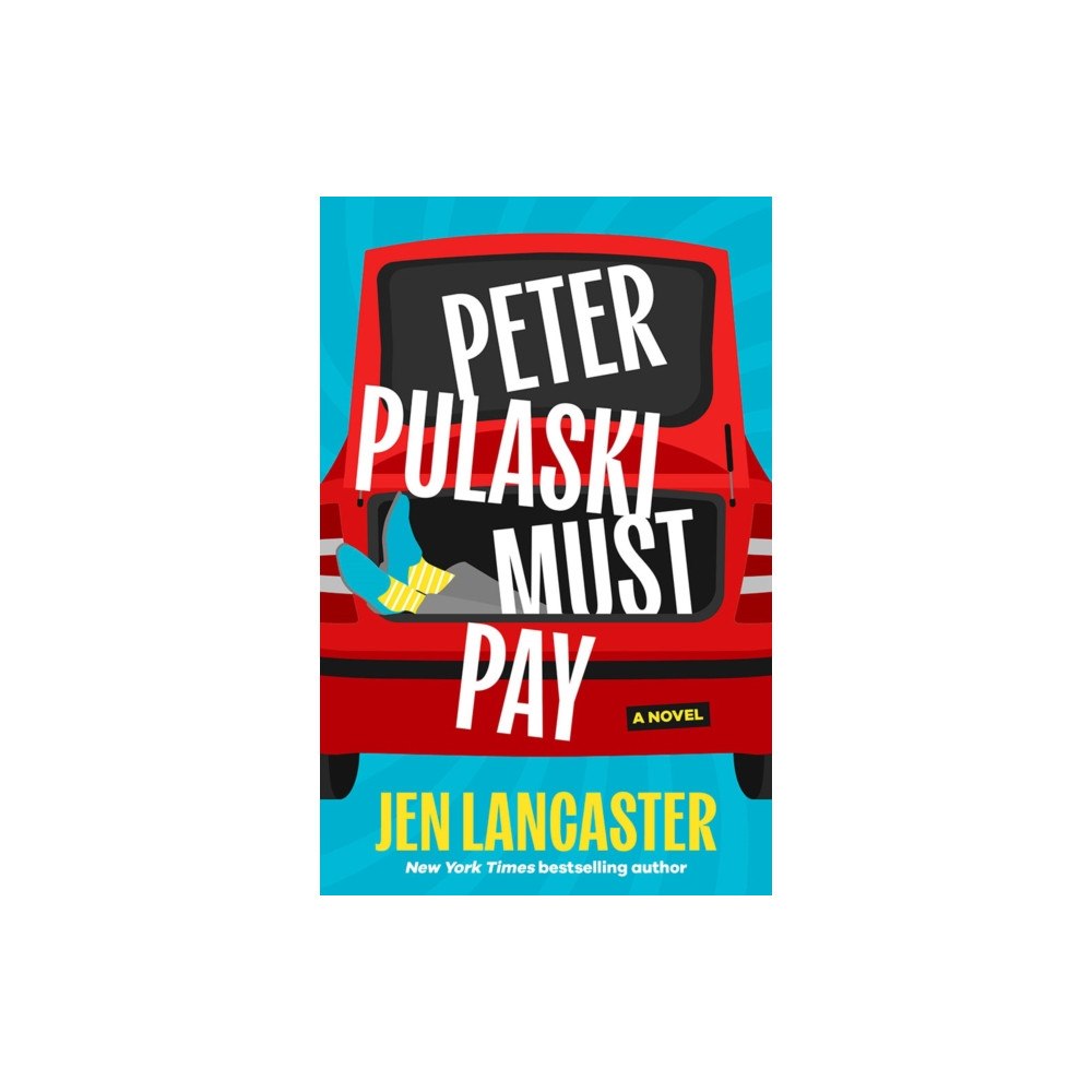 Amazon Publishing Peter Pulaski Must Pay (inbunden, eng)
