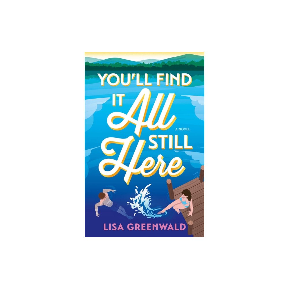 Amazon Publishing You'll Find It All Still Here (häftad, eng)