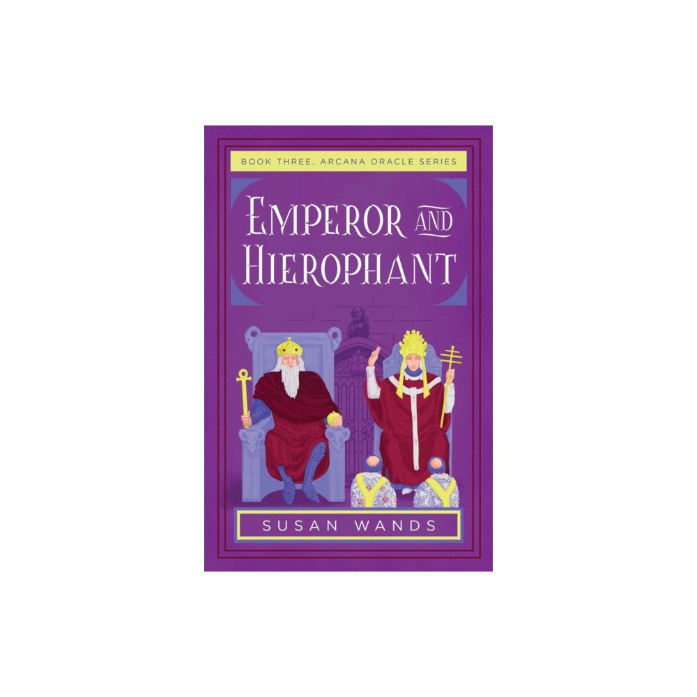 She Writes Press Emperor and Hierophant (häftad, eng)