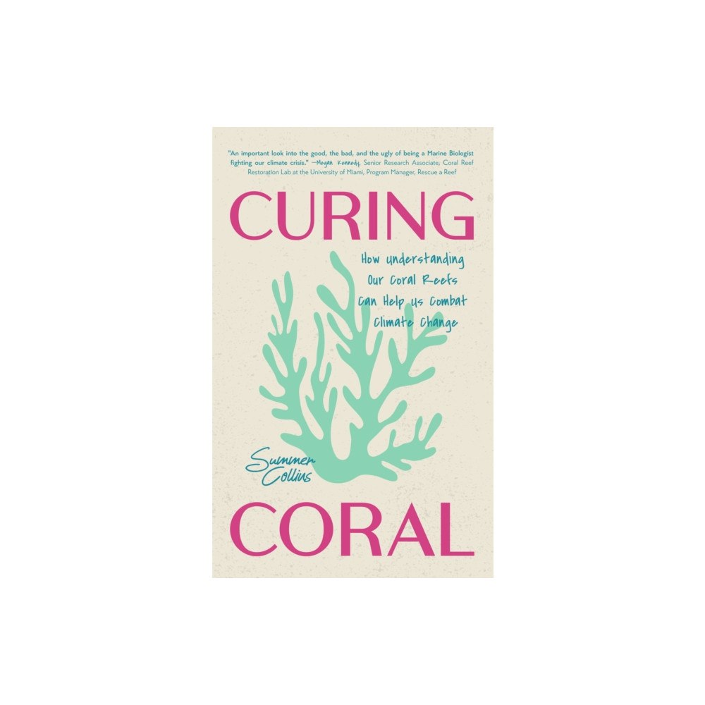 MANGO PUBLISHING GROUP Curing Coral (häftad, eng)