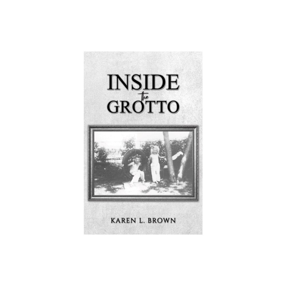 Austin Macauley Publishers LLC Inside the Grotto (häftad, eng)