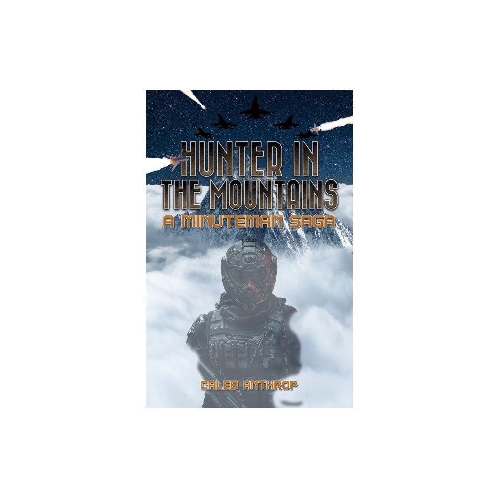 Austin Macauley Publishers LLC Hunter in the Mountains (häftad, eng)