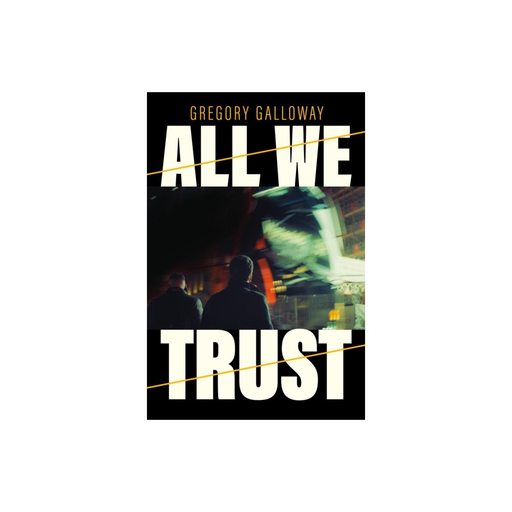 Melville House Publishing All We Trust (häftad, eng)
