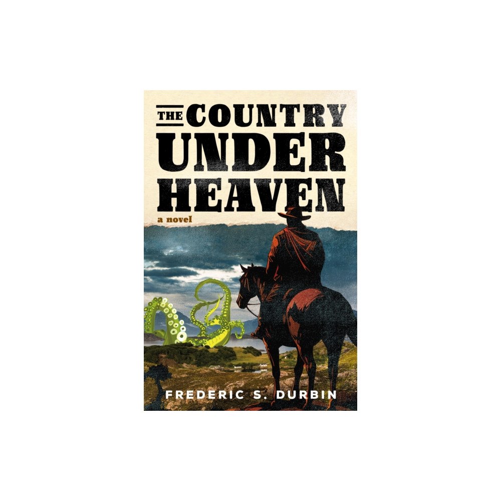 Melville House Publishing The Country Under Heaven (häftad, eng)
