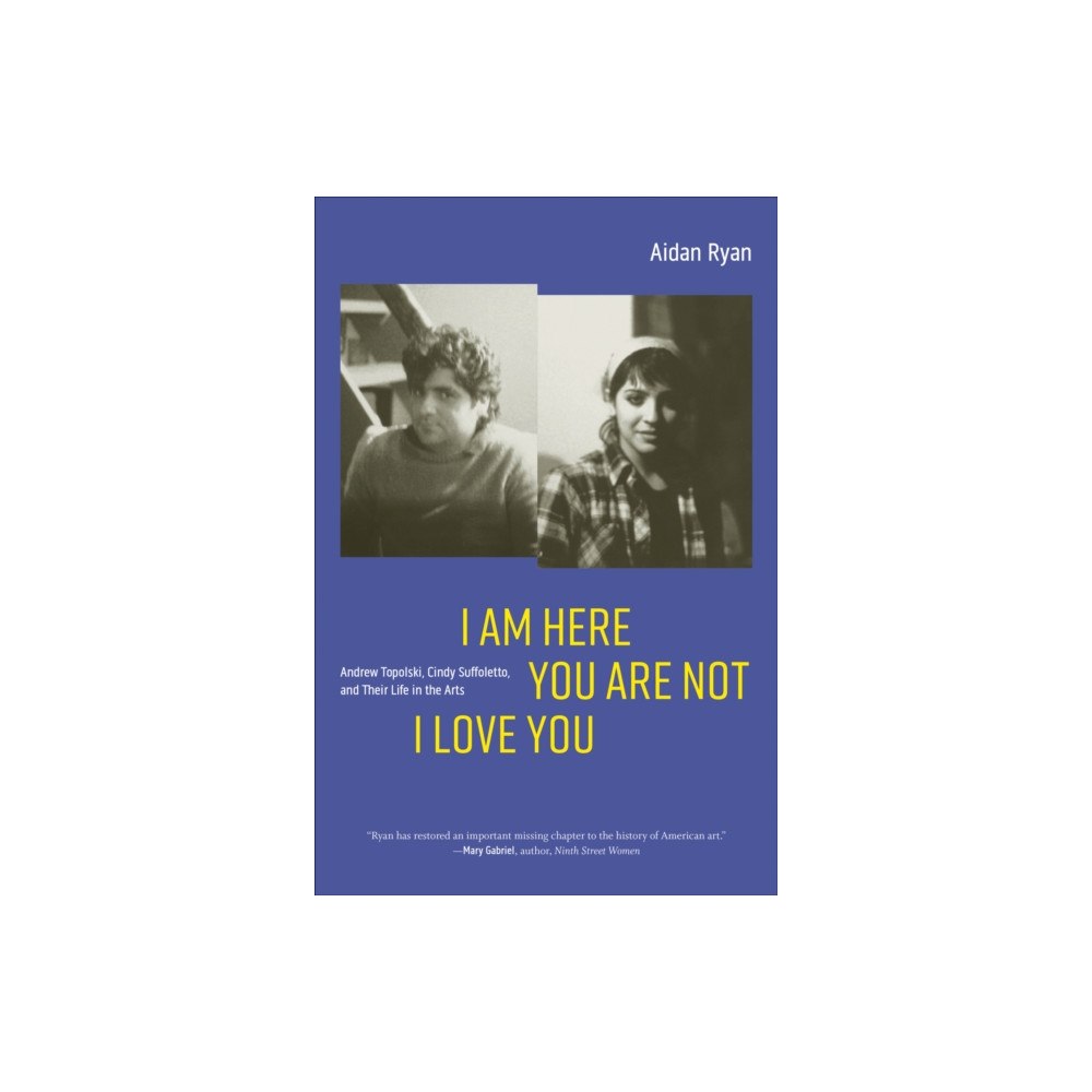 University of Iowa Press I Am Here You Are Not I Love You (häftad, eng)
