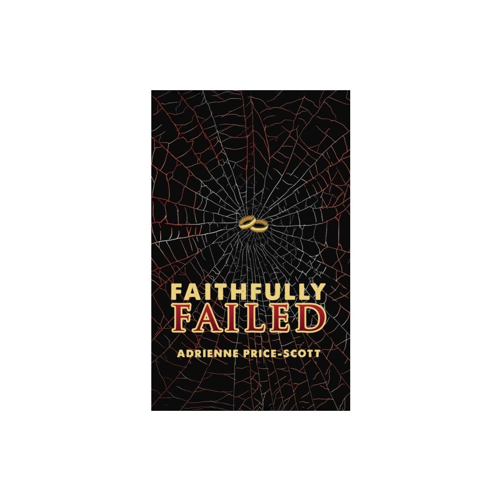 Austin Macauley Publishers LLC Faithfully Failed (häftad, eng)