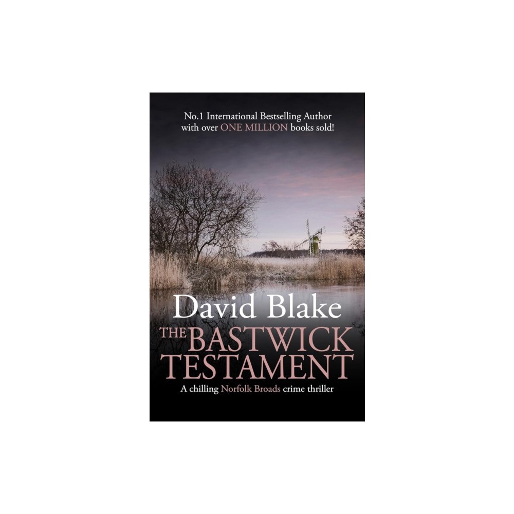 Black Oak Publishing Ltd The Bastwick Testament (häftad, eng)