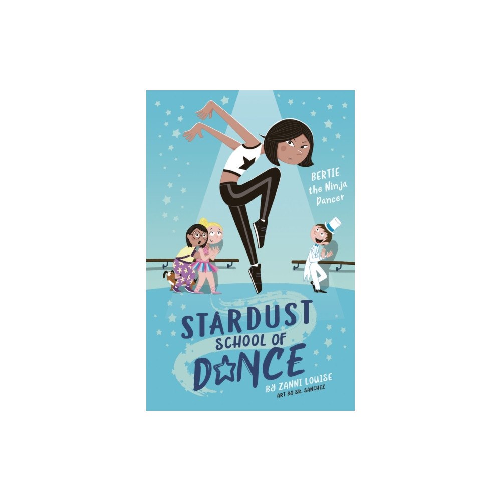 Five Mile Stardust School of Dance: Bertie the Ninja Dancer (häftad, eng)