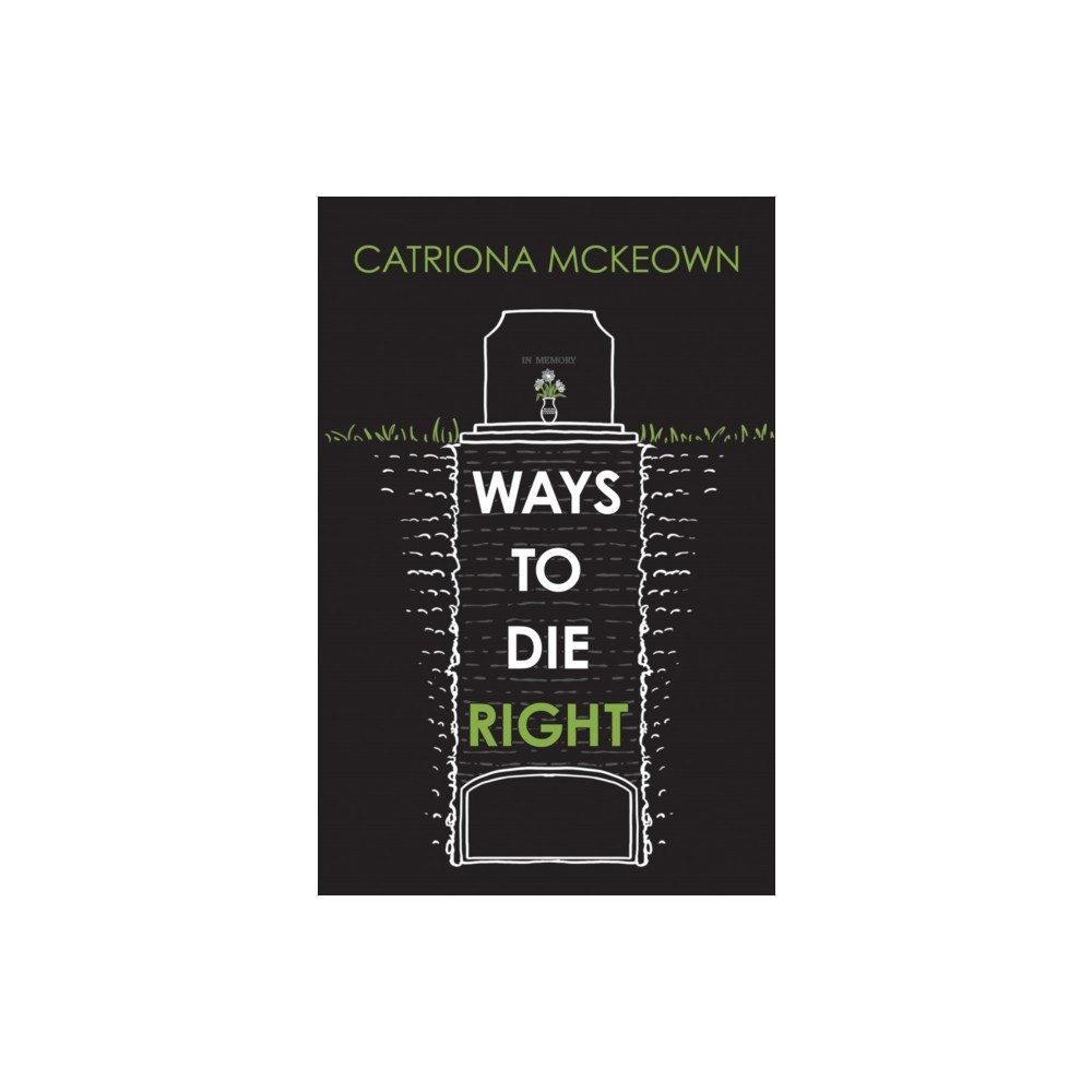 Wombat Books Ways to Die Right (häftad, eng)
