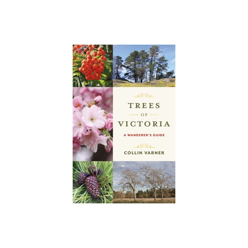Heritage House Publishing Co Ltd Trees of Victoria (häftad, eng)