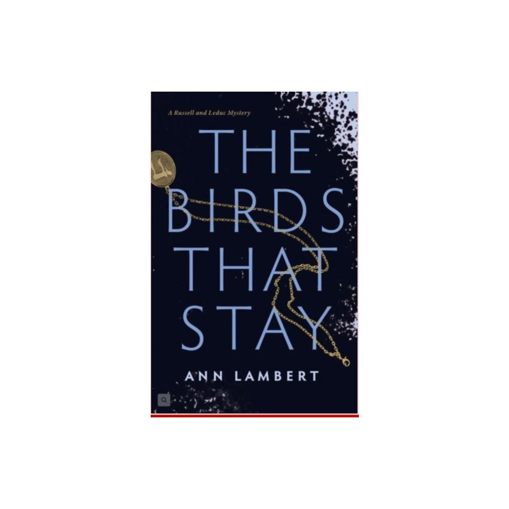 Second Story Press The Birds That Stay (häftad, eng)