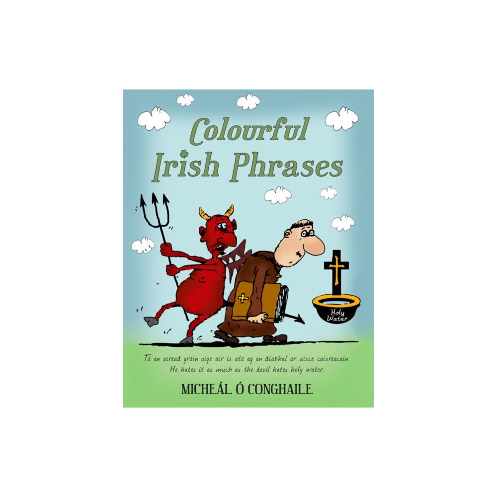 The Mercier Press Colourful Irish Phrases (häftad, eng)