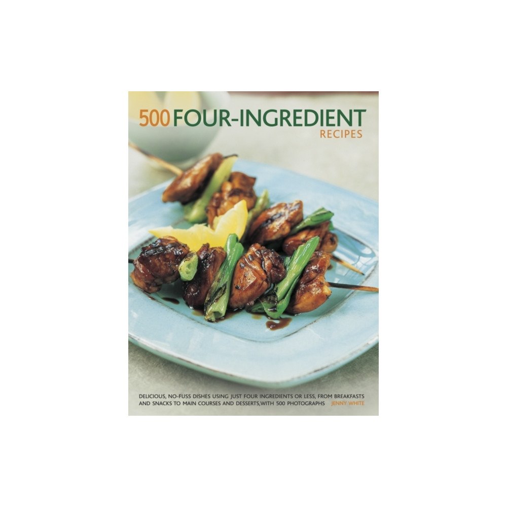 Southwater Publishing 500 Four-Ingredient Recipes (häftad, eng)