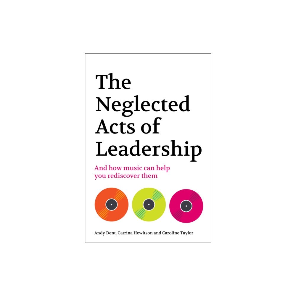 Rethink Press The Neglected Acts of Leadership (häftad, eng)