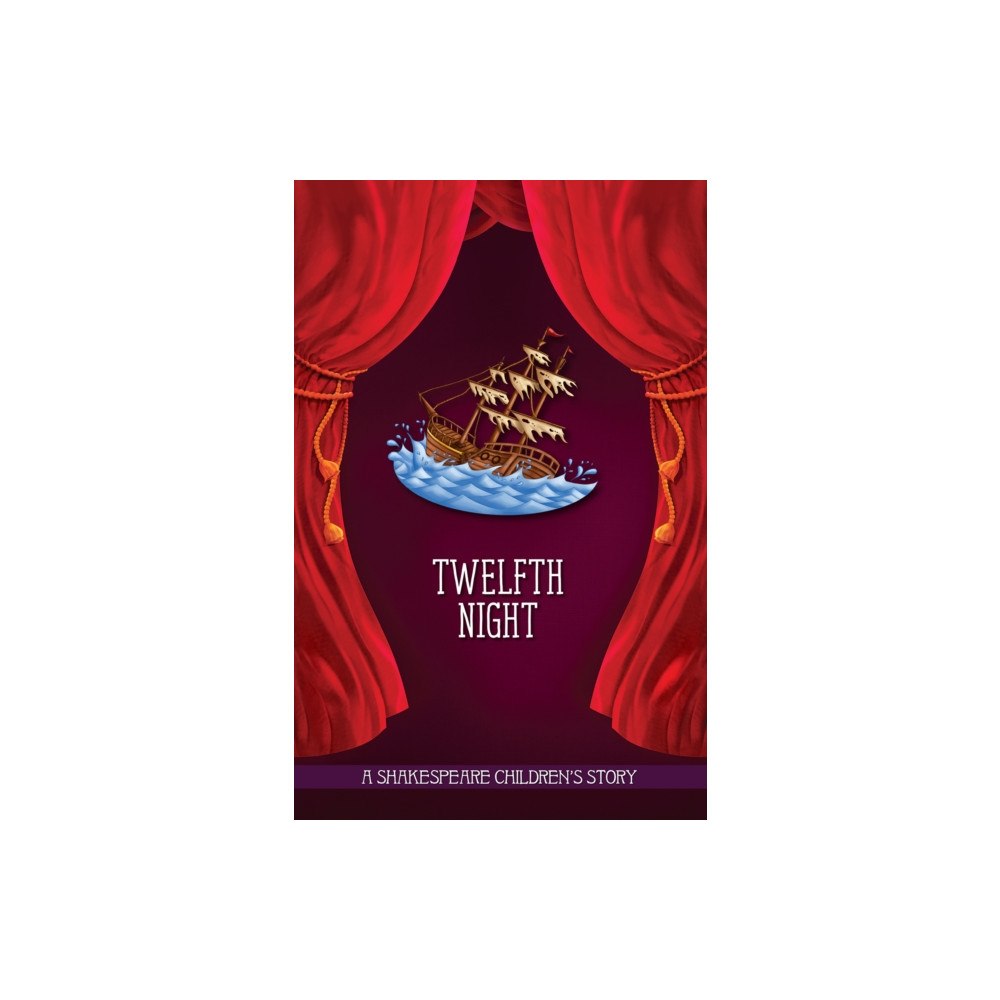 Sweet Cherry Publishing Twelfth Night (inbunden, eng)