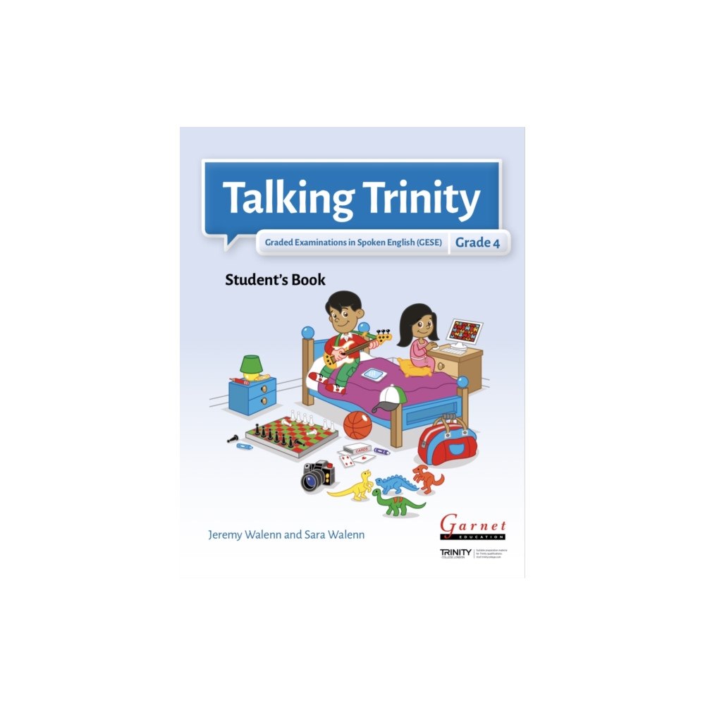 GARNET EDUCATION TALKING TRINITY GESE GRADE 4 STUDENTS BO (häftad, eng)