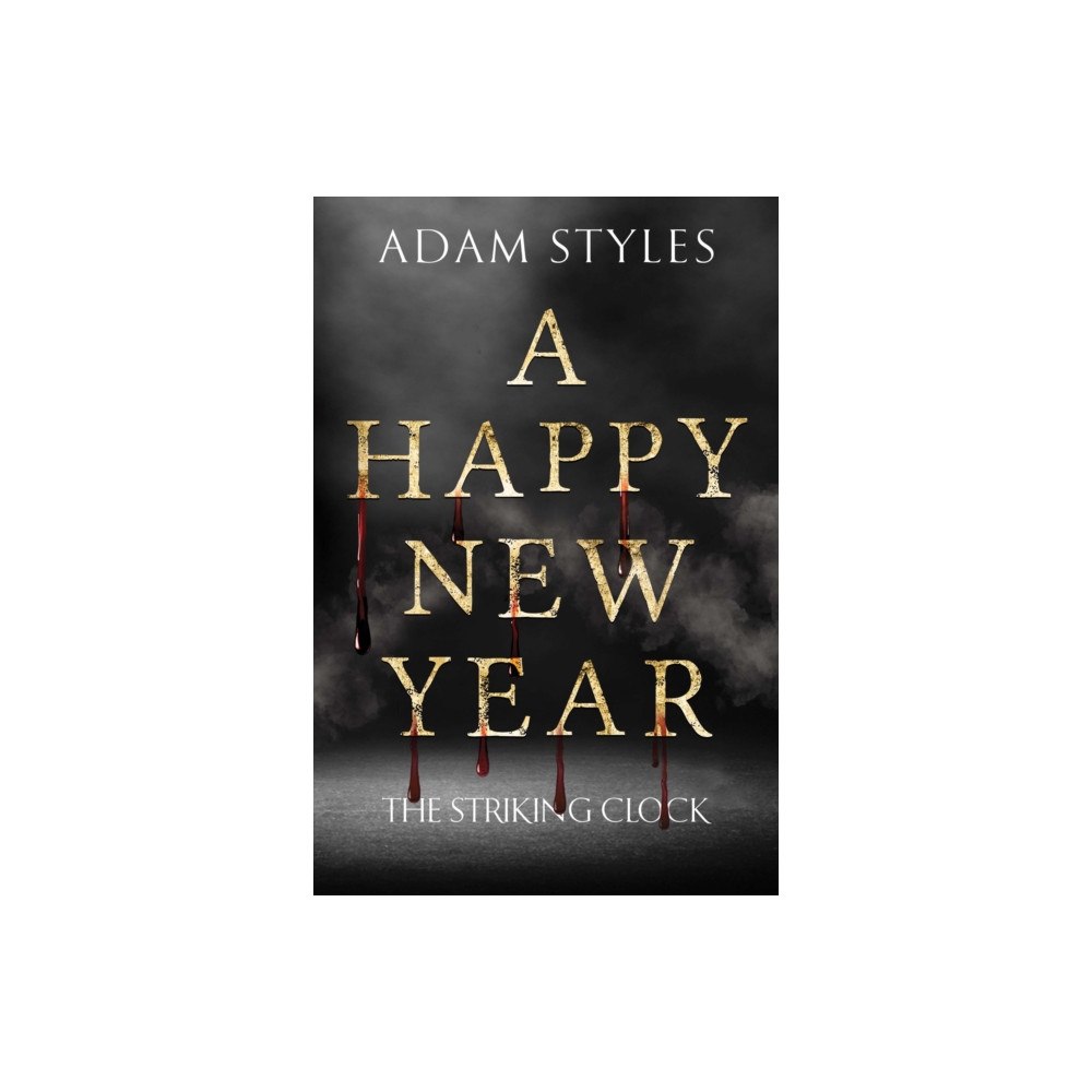 Pegasus Elliot Mackenzie Publishers A Happy New Year - The Striking Clock (häftad, eng)