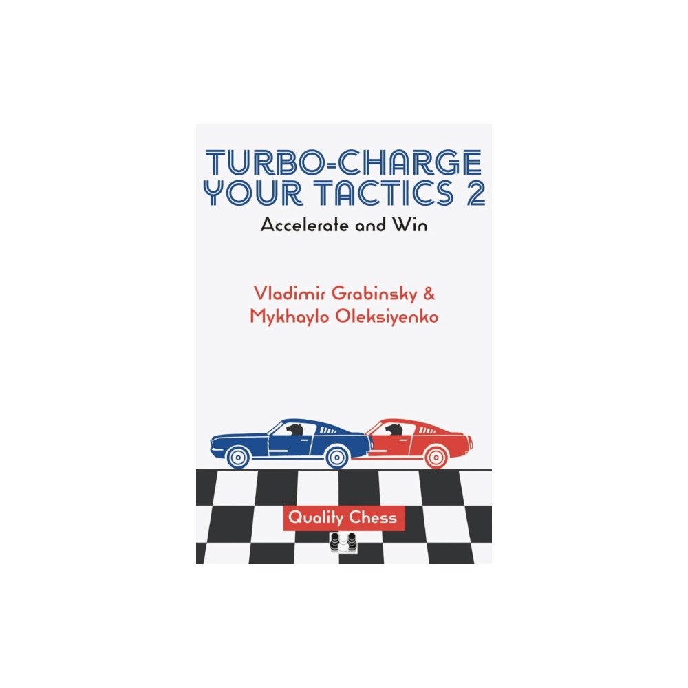 Quality Chess UK LLP Turbo-Charge your Tactics 2 (inbunden, eng)