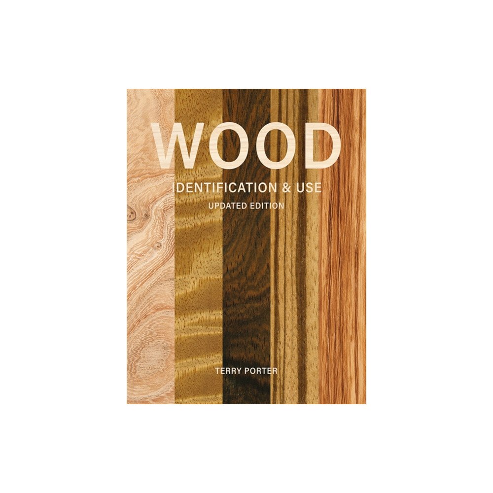 GMC Publications Wood Identification & Use (Updated Edition) (inbunden, eng)