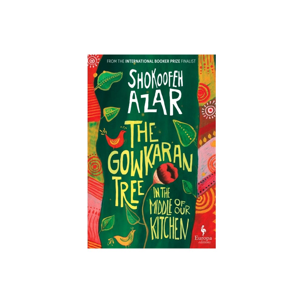 Europa Editions (UK) Ltd The Gowkaran Tree in the Middle of Our Kitchen (häftad, eng)