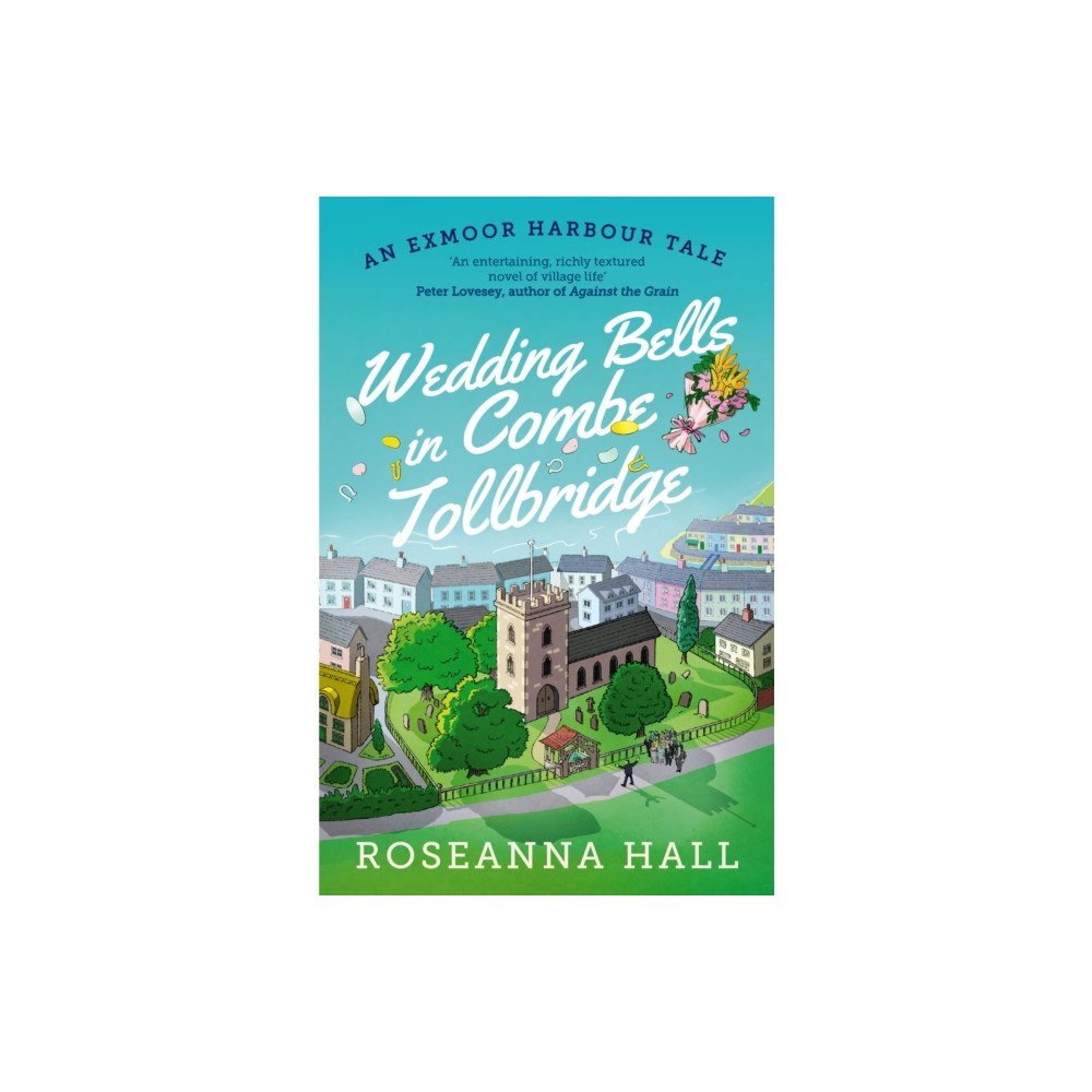 Duckworth Books Wedding Bells in Combe Tollbridge (häftad, eng)