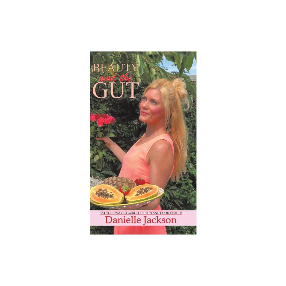 Austin Macauley Publishers Beauty and the Gut (inbunden, eng)